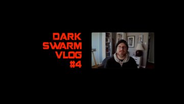dark swarm vlog 4 by anderson atlas